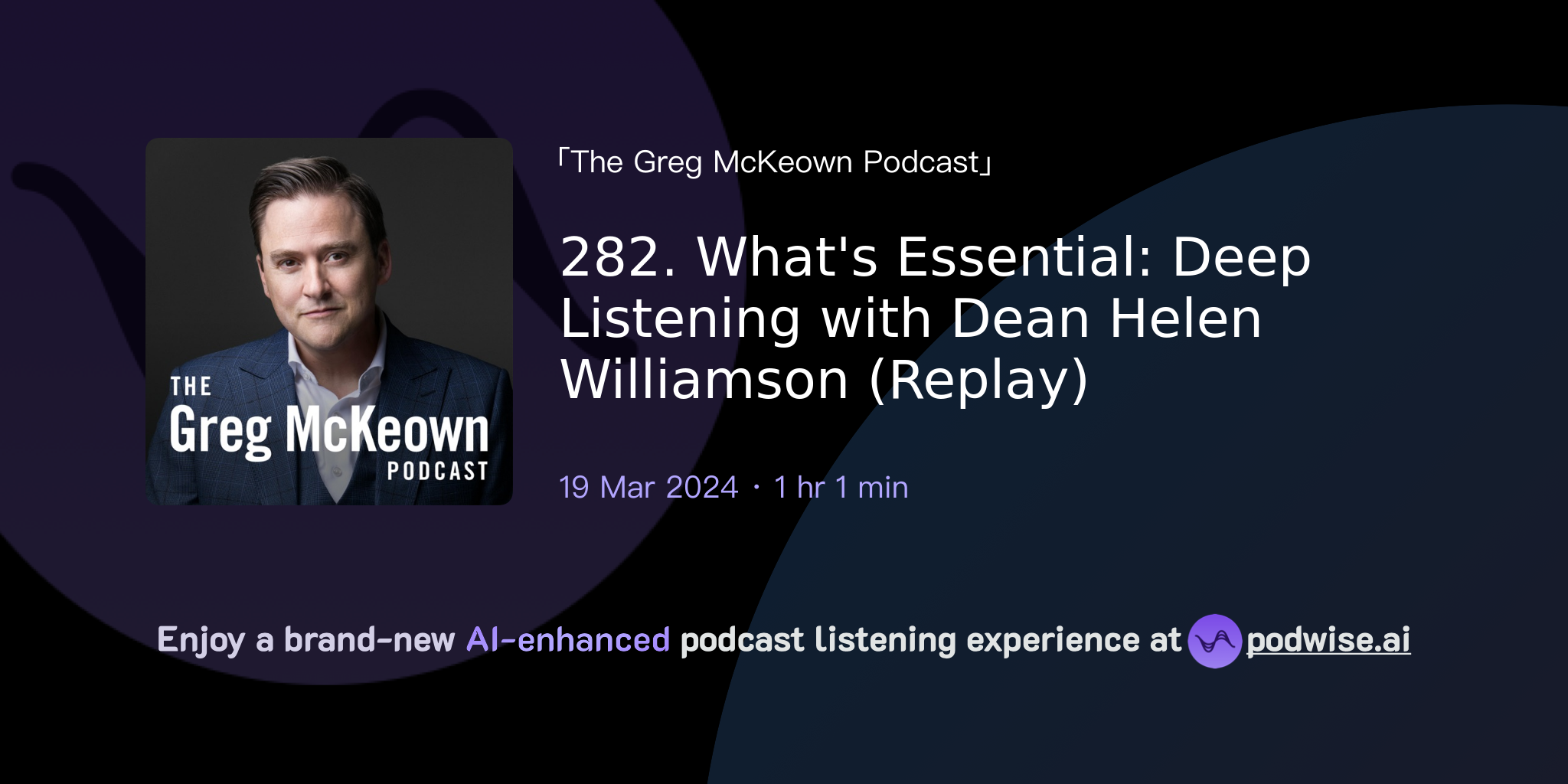 282. What's Essential: Deep Listening with Dean Helen Williamson ...